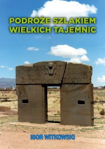 Podróże szlakiem wielkich tajemnic