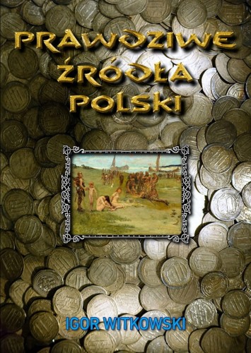 Prawdziwe zrodla Polski.jpg